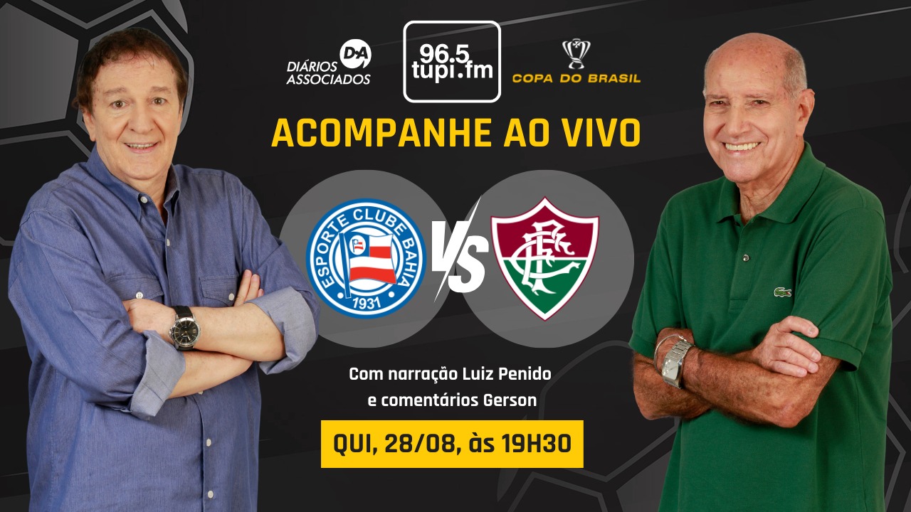 Fluminense visita o Bahia por vantagem na Copa do Brasil